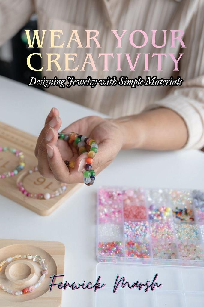Wear Your Creativity