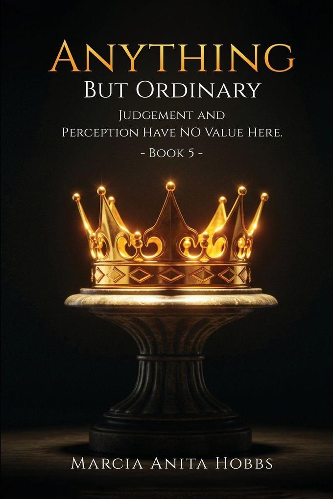 ANYTHING BUT ORDINARY