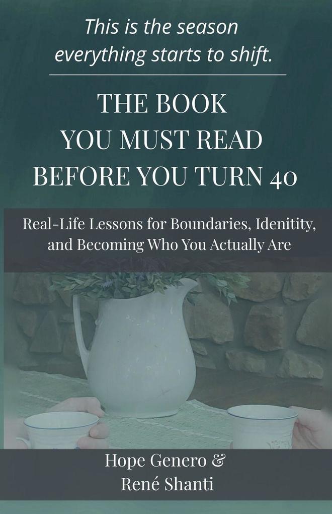 The Book You Must Read Before You Turn 40