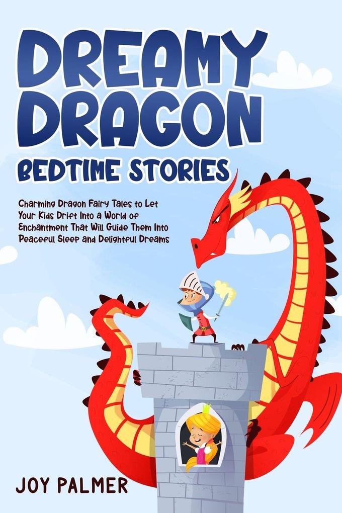 Dreamy Dragon Bedtime Stories