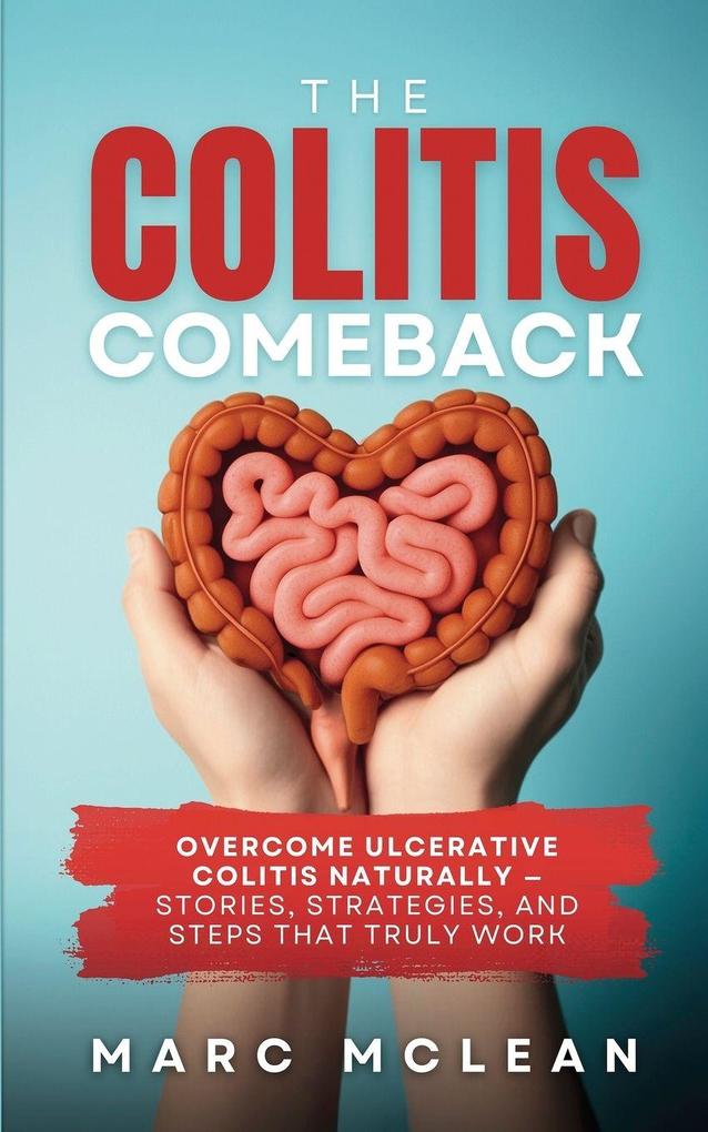 The Colitis Comeback