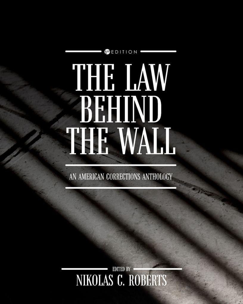 The Law Behind the Wall