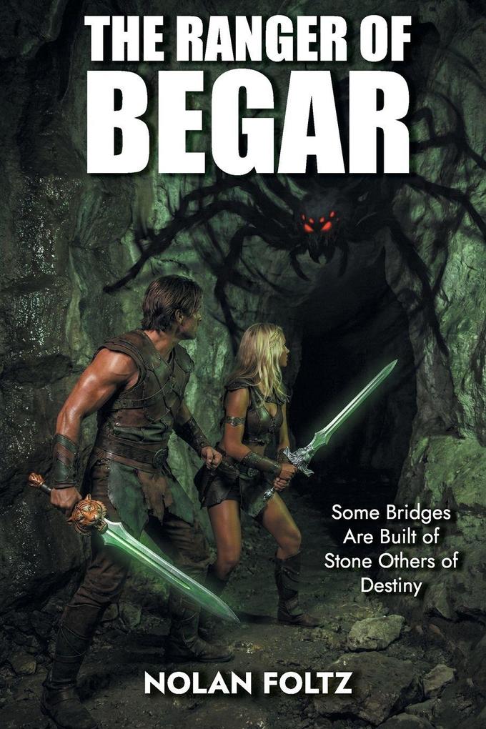 The Ranger of Begar