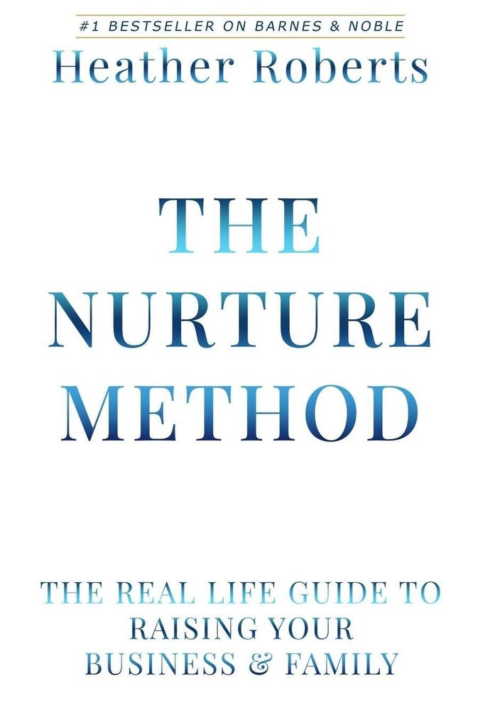 The Nurture Method