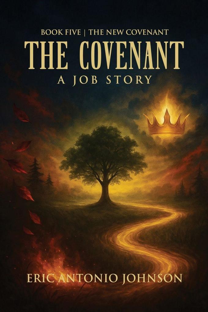 The Covenant - A Job Story