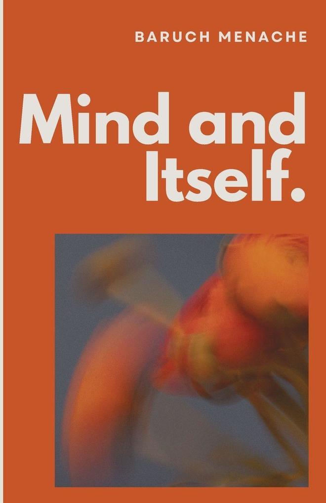 Mind and Itself