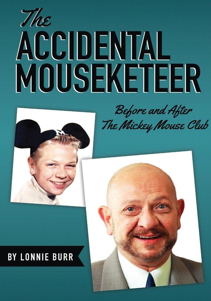 The Accidental Mouseketeer