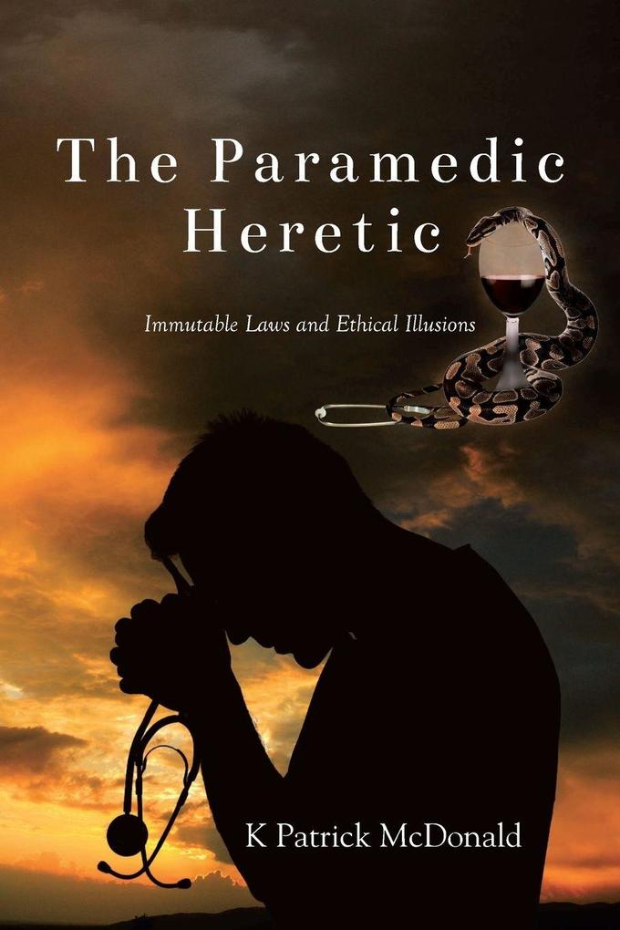 The Paramedic Heretic