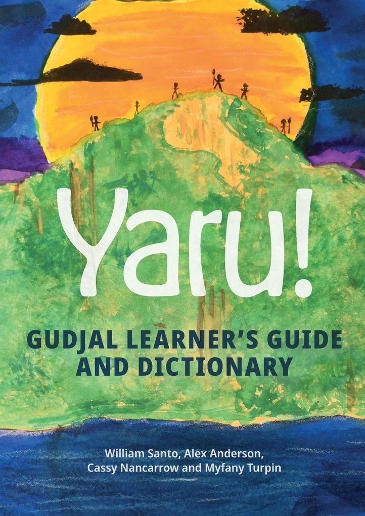Yaru! Gudjal learner's guide and dictionary