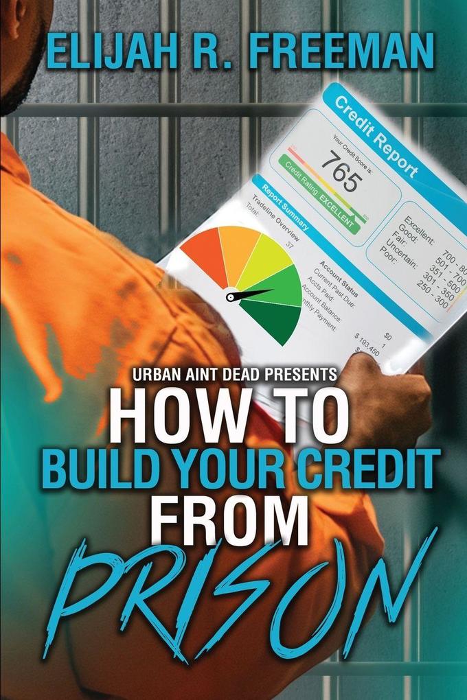 How To Build Your Credit From Prison