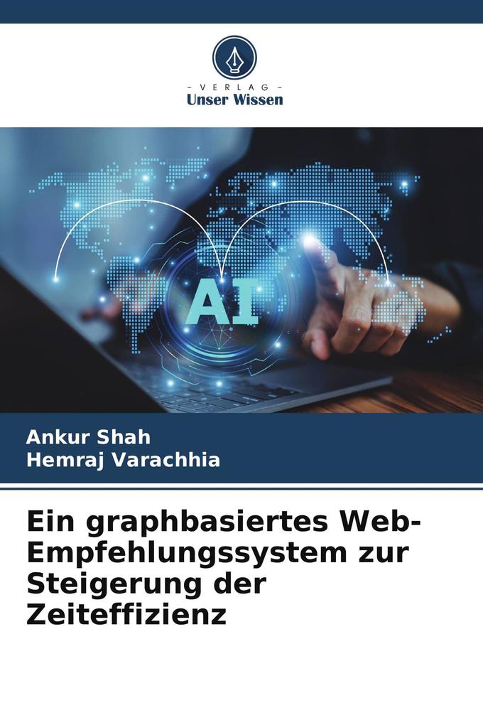 Ein graphbasiertes Web-Empfehlungssystem zur Steigerung der Zeiteffizienz