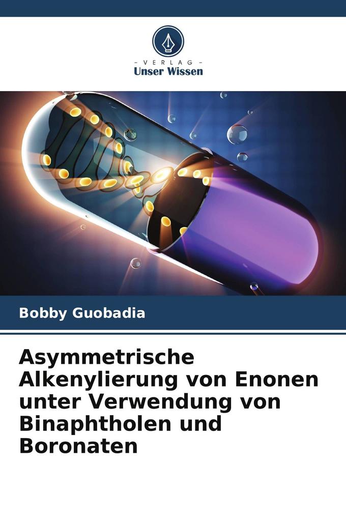 Asymmetrische Alkenylierung von Enonen unter Verwendung von Binaphtholen und Boronaten