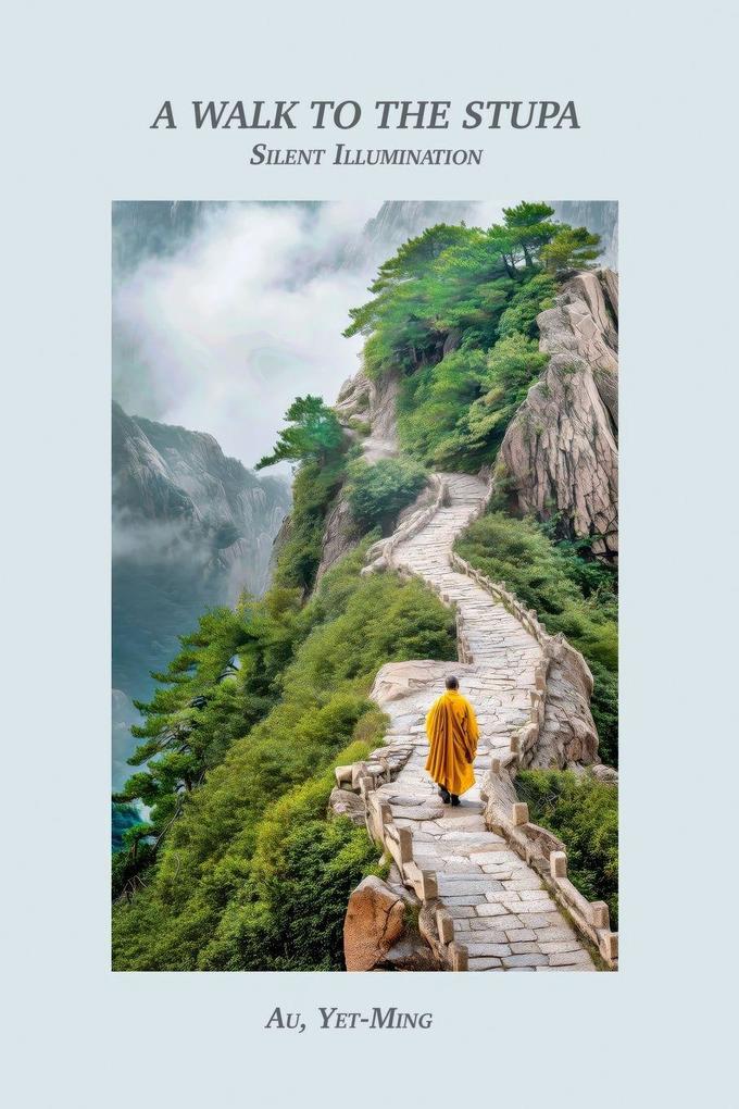 A Walk to the Stupa