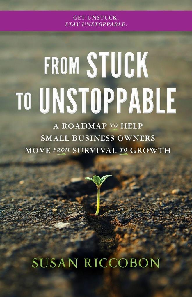 From Stuck to Unstoppable