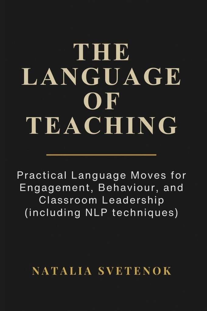 THE LANGUAGE OF TEACHING
