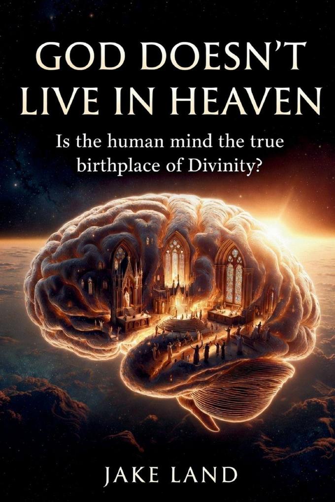 God Doesn't live in Heaven