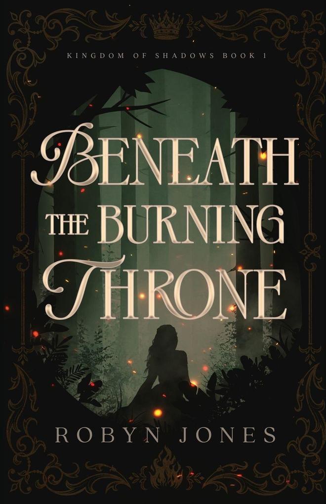 Beneath the Burning Throne
