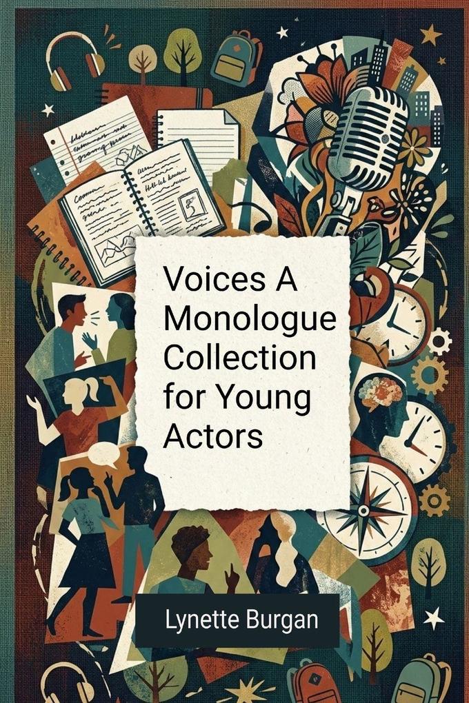 Voices A Monologue Collection for Young Actors