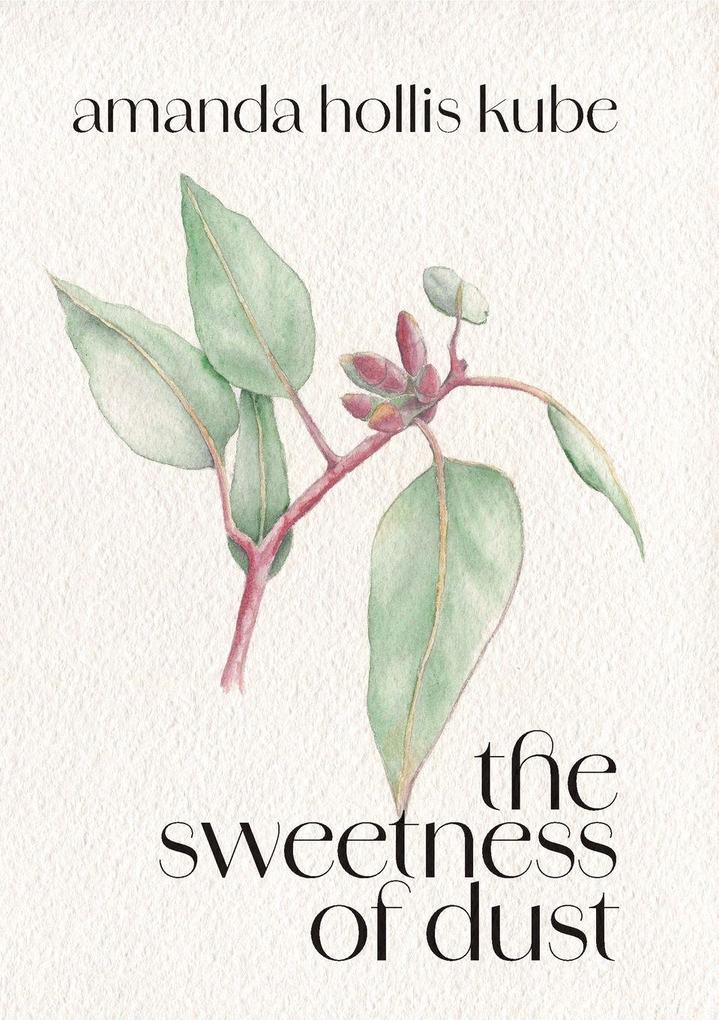 The sweetness of dust
