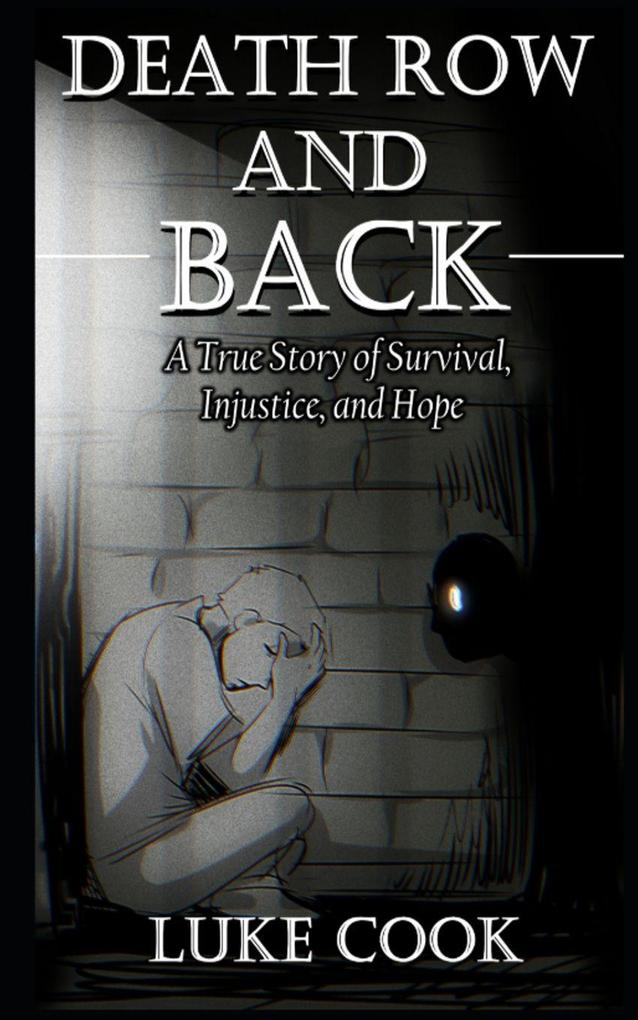Death Row and Back