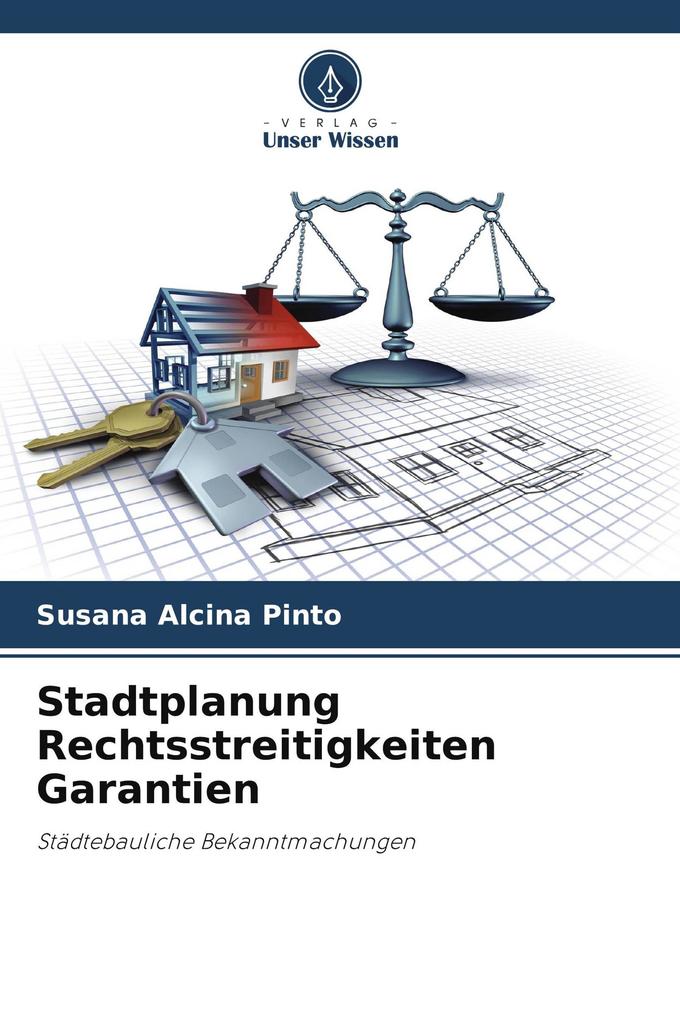 Stadtplanung Rechtsstreitigkeiten Garantien