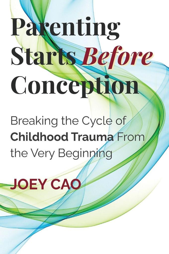 Parenting Starts Before Conception
