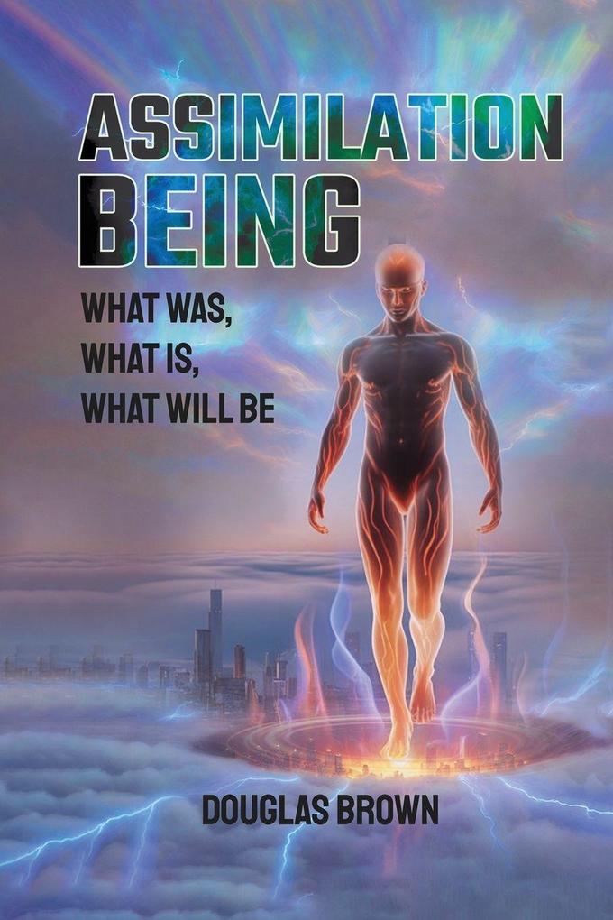 ASSIMILATION BEING