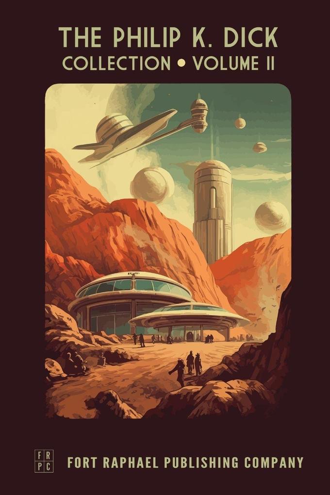 The Philip K. Dick Collection - Unabridged