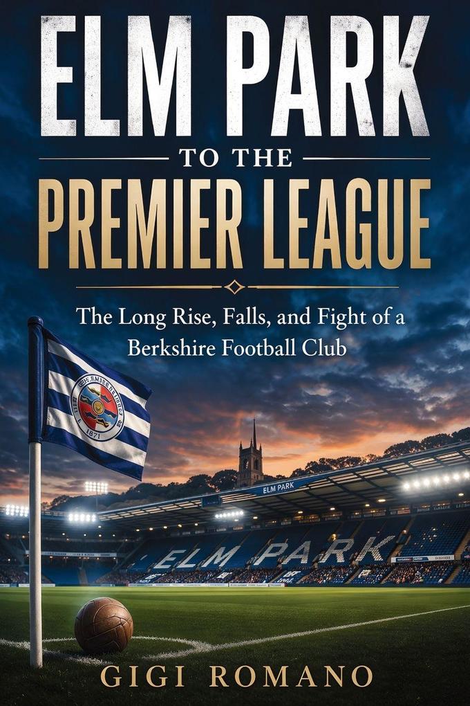 Elm Park to the Premier League