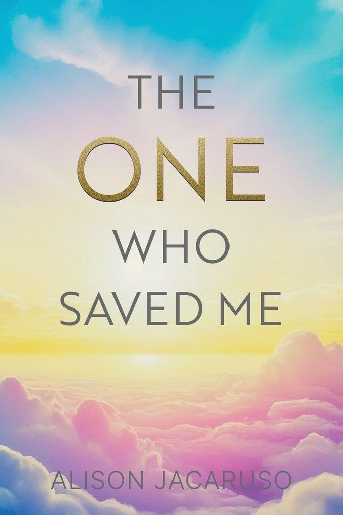 The One Who Saved Me