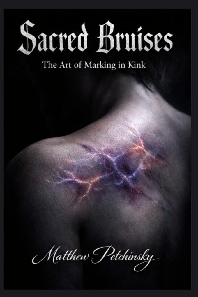 Sacred Bruises