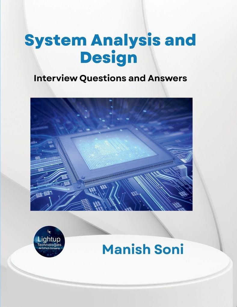 System Analysis and Design Interview Questions and Answers