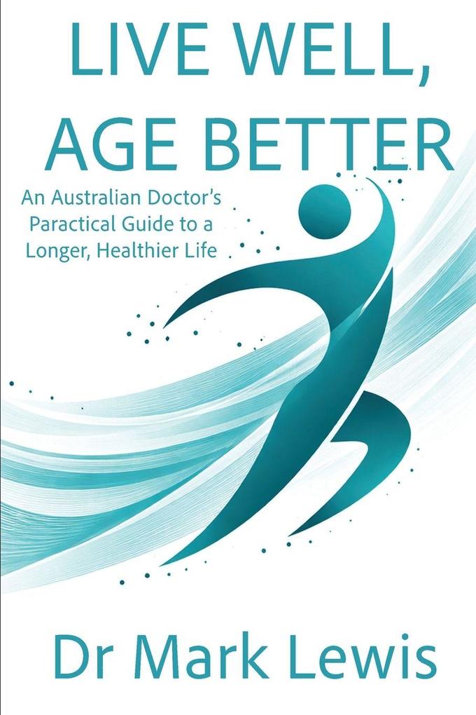 Live Well Age Better