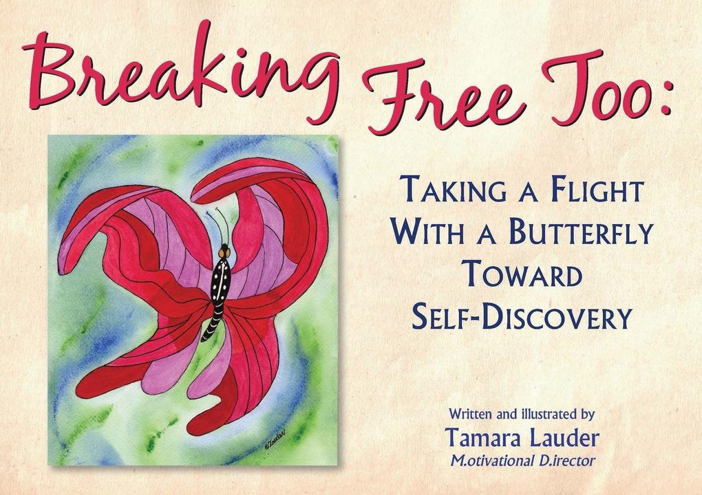 Breaking Free Too