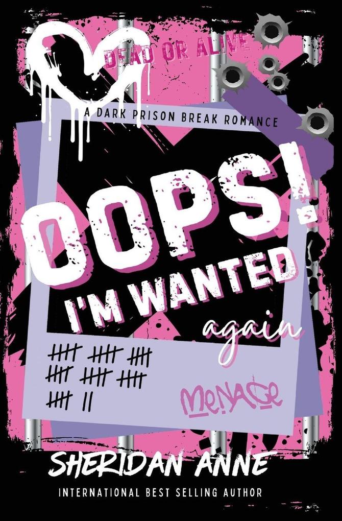Oops! I'm Wanted Again