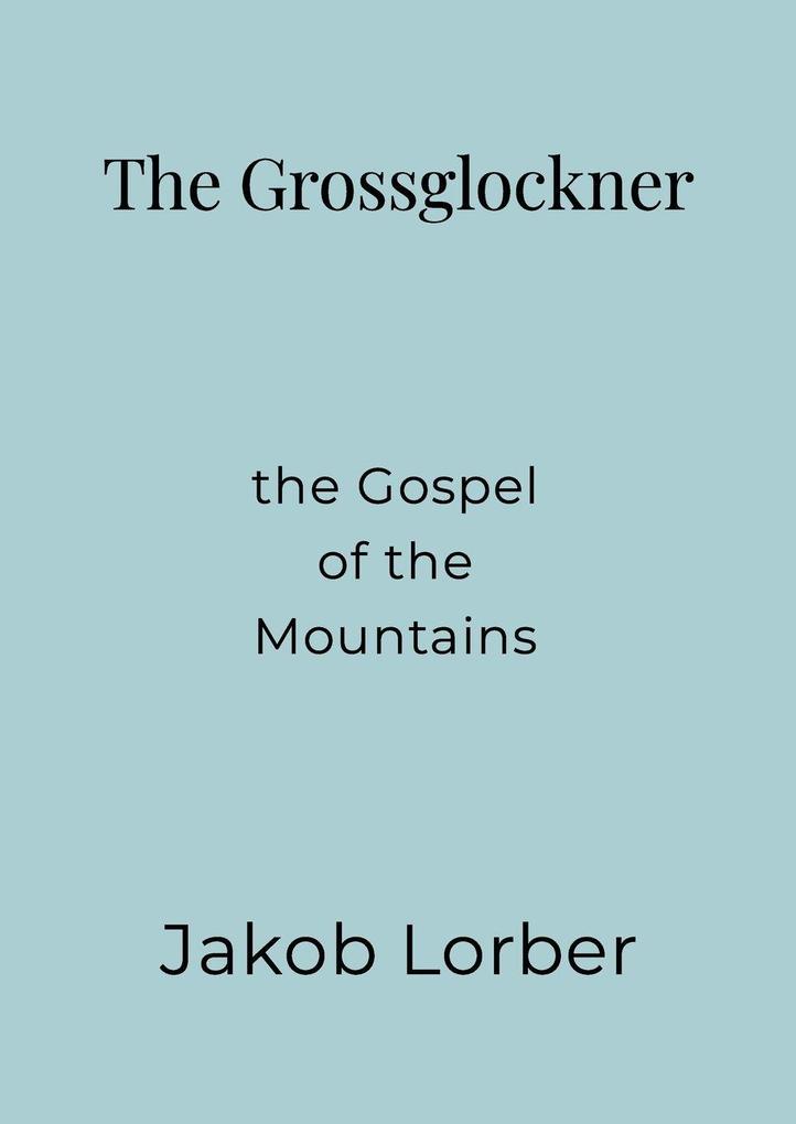 The Grossglockner