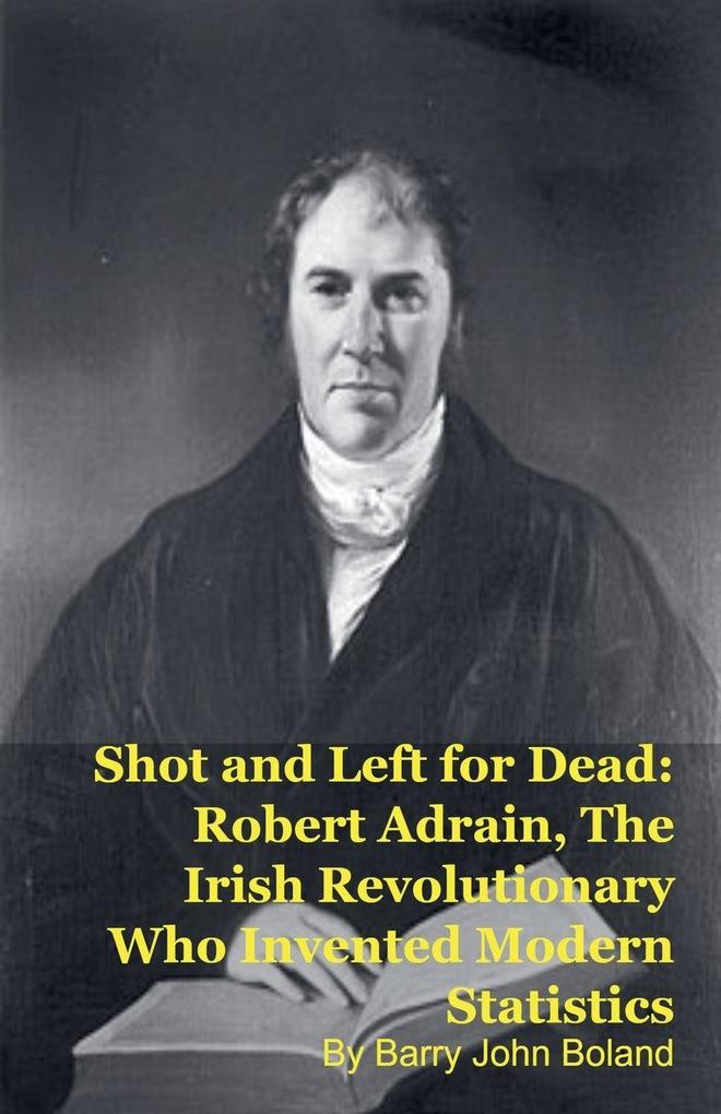 Shot and Left for Dead