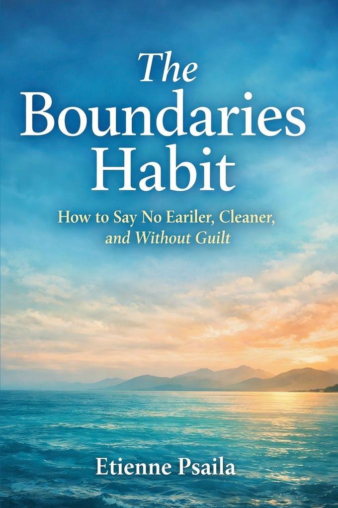 The Boundaries Habit