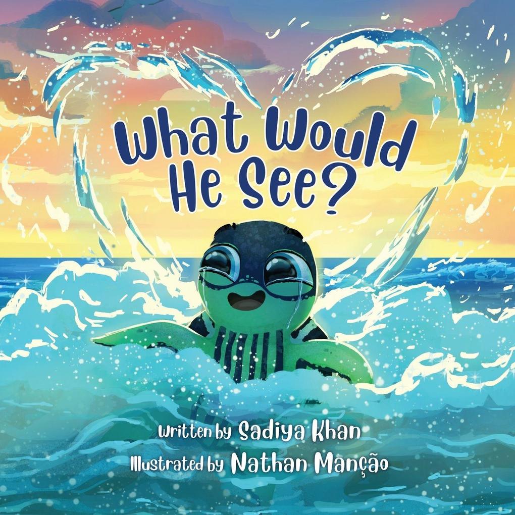 What Would He See?