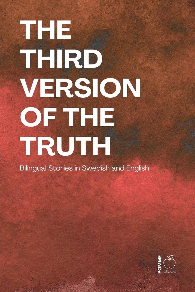 The Third Version of the Truth