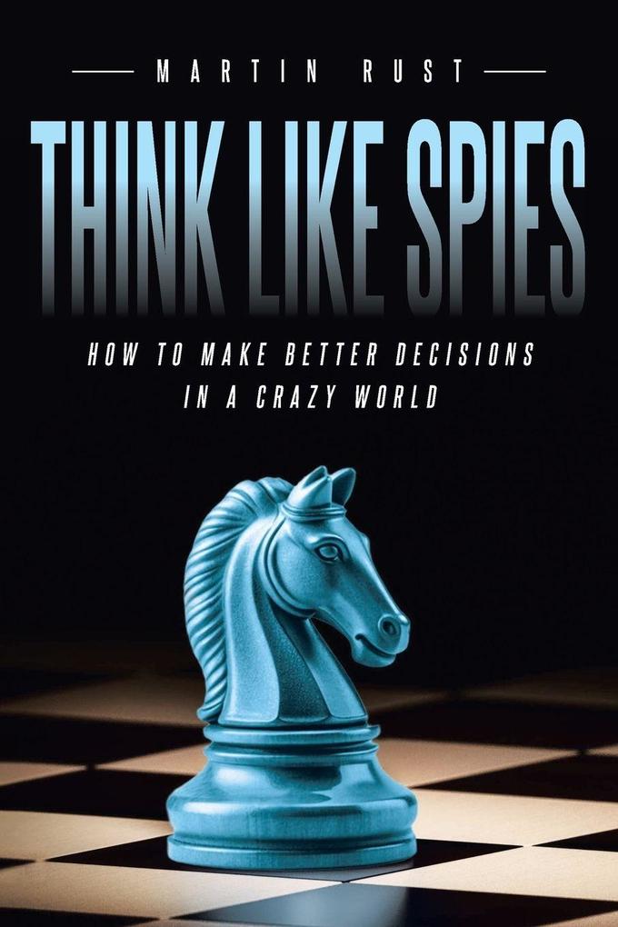 Think Like Spies