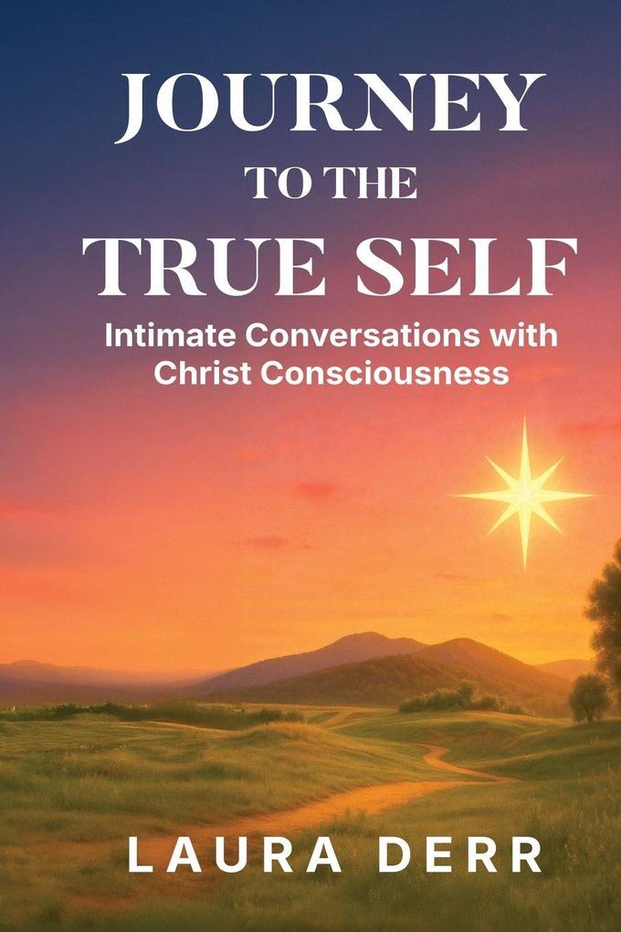 Journey to the True Self