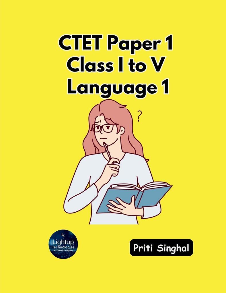 CTET Paper 1 Class I to V Language 1