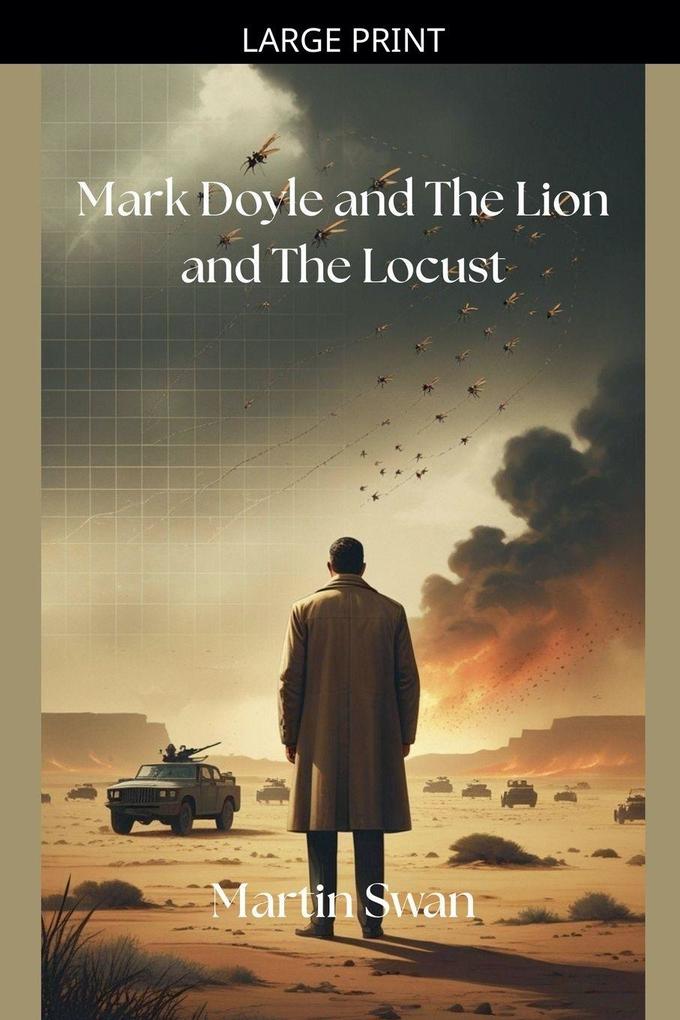 Mark Doyle and The Lion and The Locust