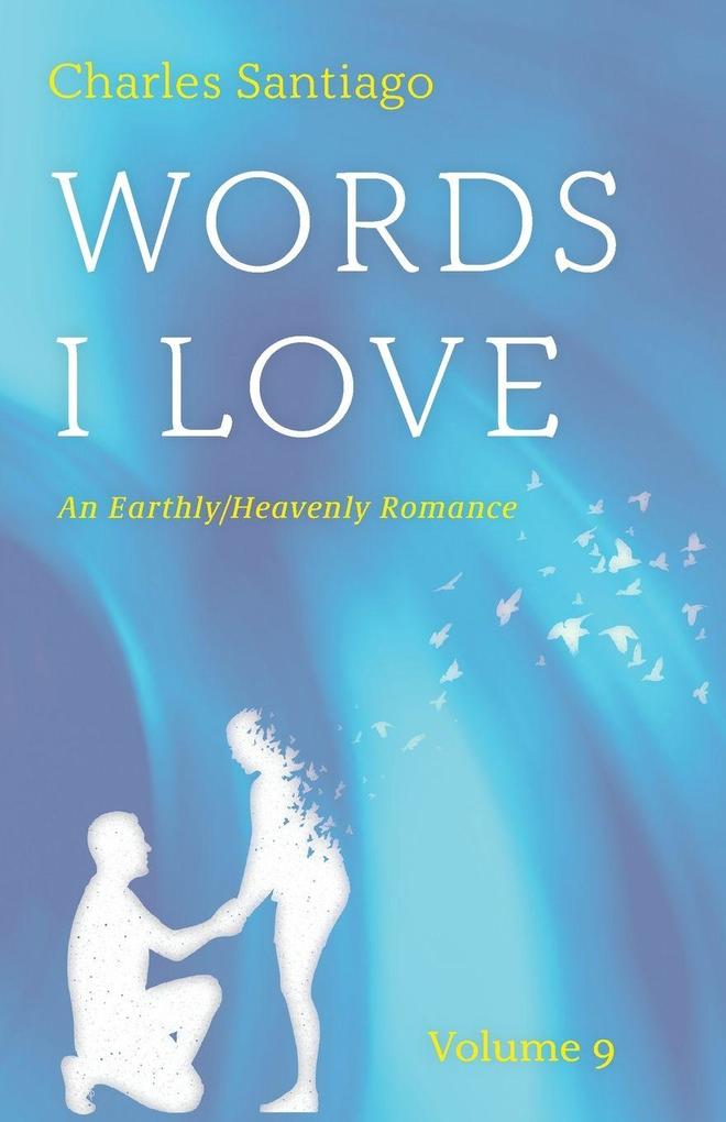 Words I Love Volume 9