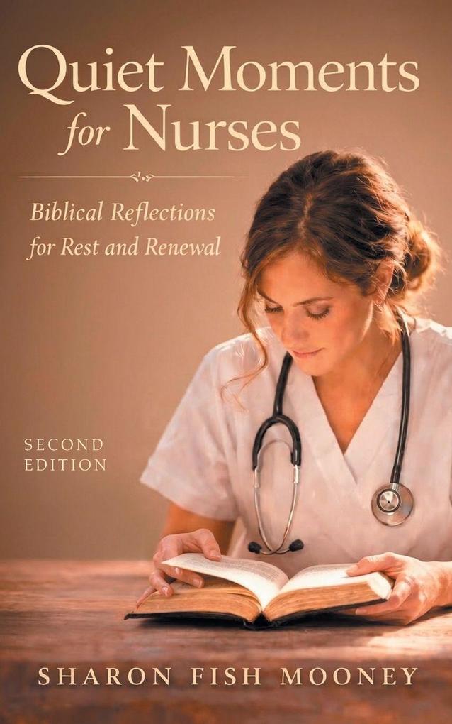 Quiet Moments for Nurses 2nd Edition (PDF)