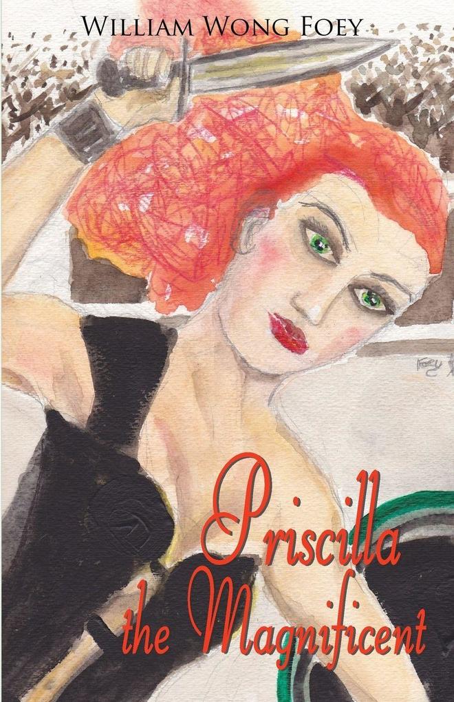 PRISCILLA THE MAGNIFICENT