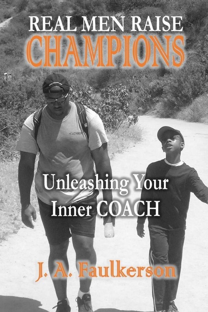 Real Men Raise CHAMPIONS