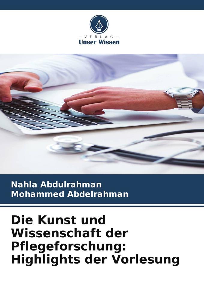 Die Kunst und Wissenschaft der Pflegeforschung: Highlights der Vorlesung