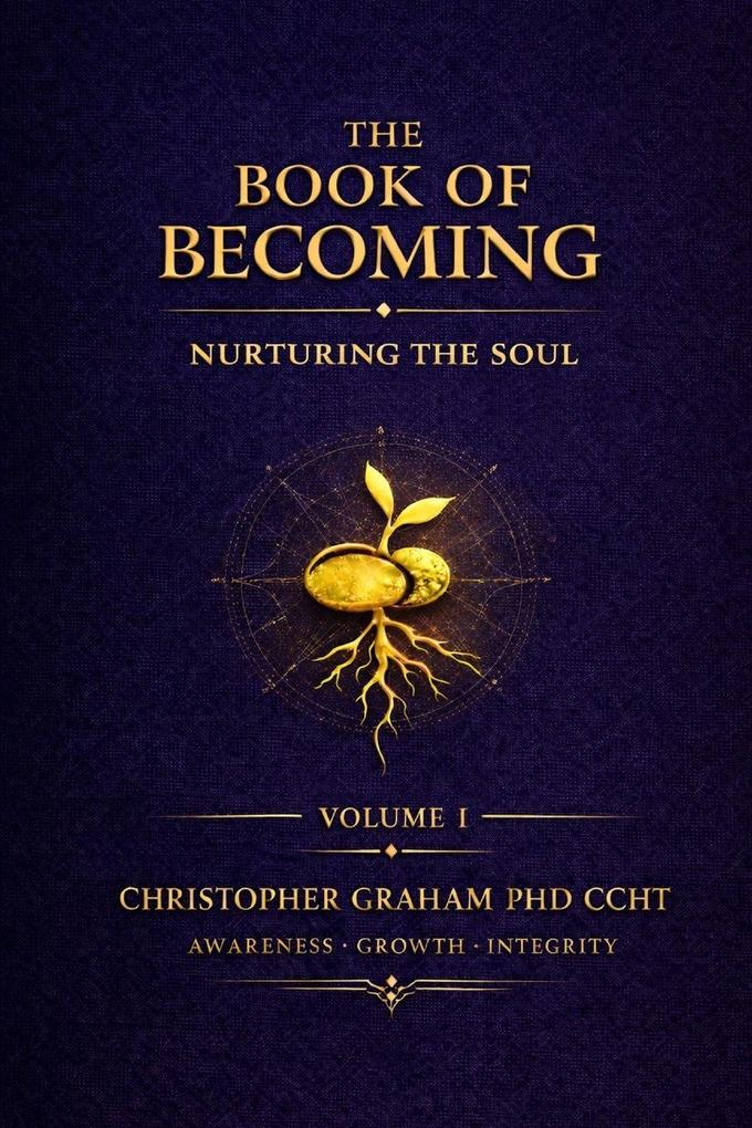 THE BOOK OF BECOMING NURTURING THE SOUL VOLUME